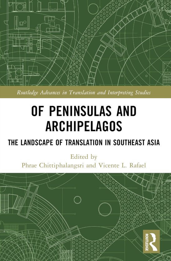 Routledge Advances in Translation and Interpreting Studies- Of Peninsulas and Archipelagos