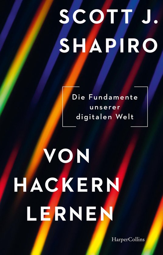 Von Hackern lernen. Die Fundamente unserer digitalen Welt - cover