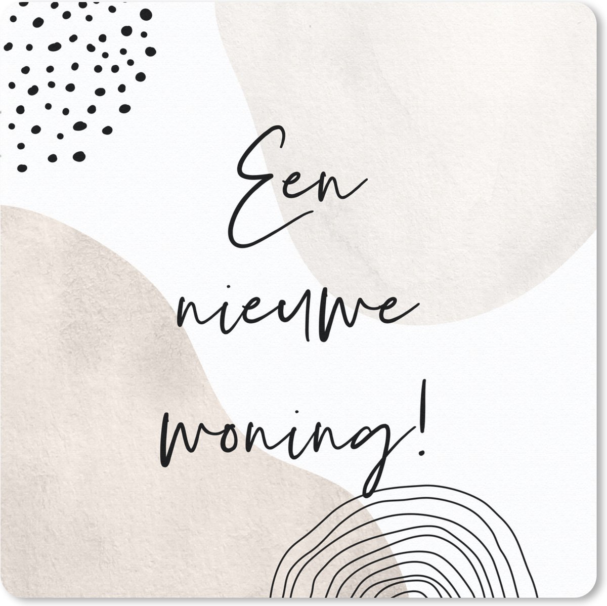 Muismat 20x20 cm - Mousepad Nieuwe woning - Verhuizen - Quote - Muismatten