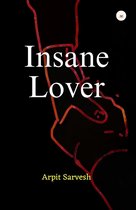 INSANE LOVE