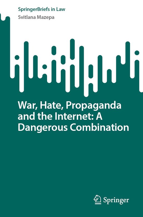 Law and Criminology (R0) - War, Hate, Propaganda and the Int ... - cover