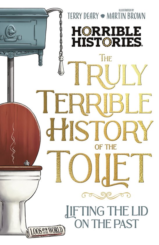 Horrible Histories-The Truly Terrible History of the Toilet- ... - cover