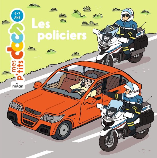 MES P'TITS DOCS - Les Policiers - Dès 4 ans
