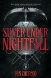 Silver Under Nightfall- Silver Under Nightfall