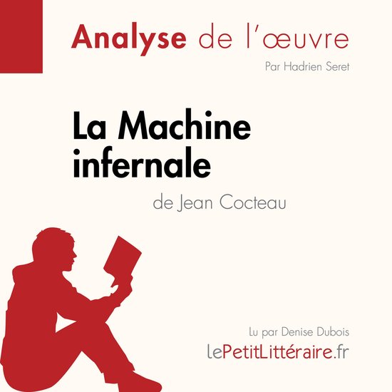 La Machine infernale de Jean Cocteau (Analyse de l'oeuvre) - cover