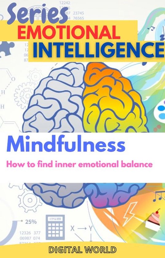 Emotional Intelligence Series 2 - Mindfulness - How to find  ... - cover