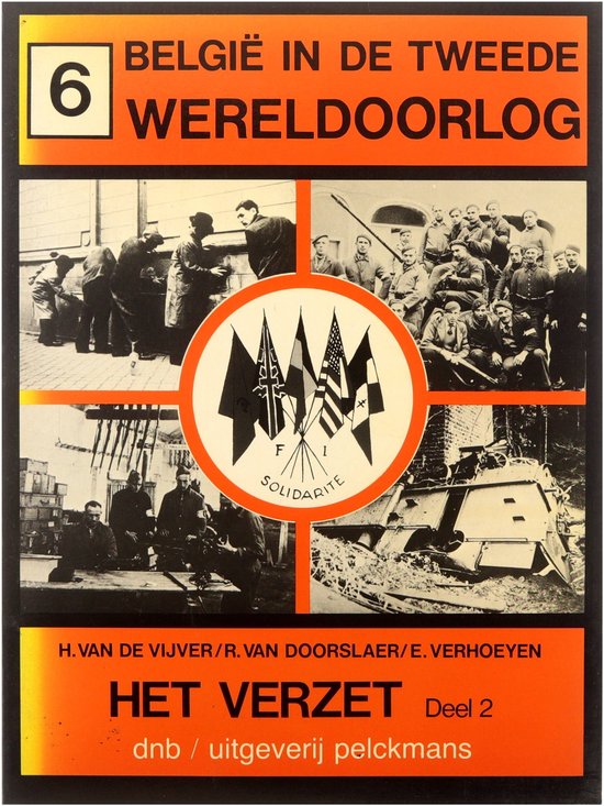 9789028913684 - BelgiÃ« in de Tweede Wereldoorlog / Het verzet deel 2