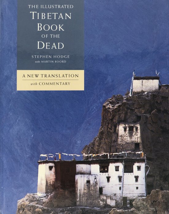 The Illustrated Tibetan Book of the Dead