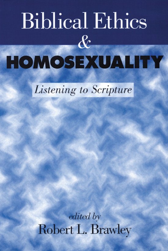 Biblical Ethics and Homosexuality - cover