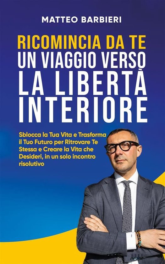 Ricomincia da te, un viaggio verso la libertà interiore - cover