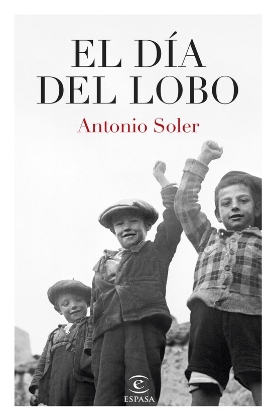 ESPASA NARRATIVA - El día del lobo