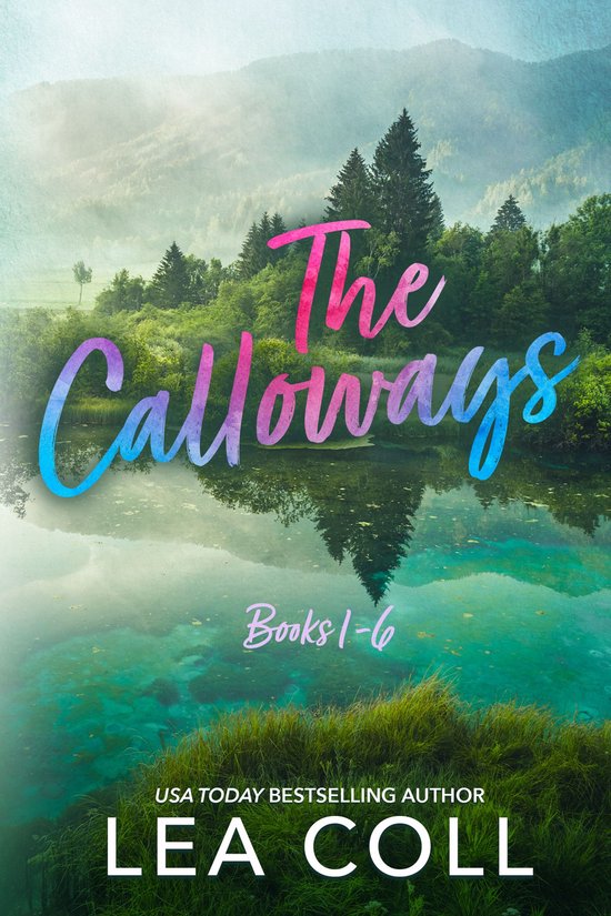 The Calloways - The Calloways (Books 1-6)