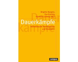 Politik der Geschlechterverhältnisse 59 - Dauerkämpfe