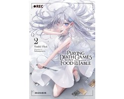 Playing Death Games to Put Food on the Table 2 - Playing Death Games to Put Food on the Table, Vol. 2