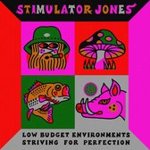 Stimulator Jones - Low Budget Environments Striving Fo (LP)