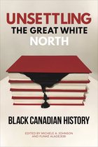 Unsettling the Great White North