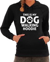 This is my dog walking hoodie Fun tekst hoodie / trui zwart voor dames - Fun tekst luie dag/chillen hooded sweater - Honden thema kleding XL