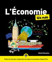 L'économie pour les Nuls, 5e édition - Toutes les clés pour comprendre les enjeux économiques d'aujourd'hui
