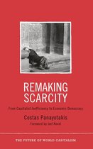 Remaking Scarcity