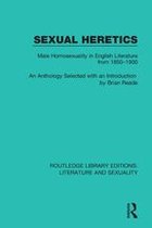 Routledge Library Editions: Literature and Sexuality - Sexual Heretics