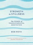 Roth, B: Strength in Stillness