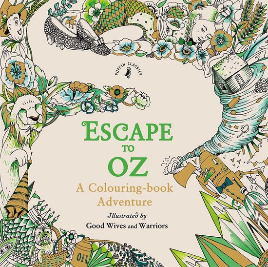 Escape To Oz A Colouring Book Adventure