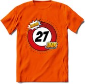 27 Jaar Hoera Verkeersbord T-Shirt | Grappig Verjaardag Cadeau | Dames - Heren | - Oranje - S