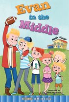Rourke's Beginning Chapter Books - Evan in the Middle
