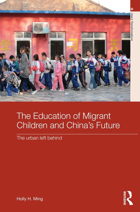 The Education of Migrant Children and China's Future - cover