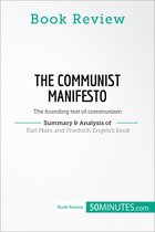 Book Review - Book Review: The Communist Manifesto by Karl Marx and Friedrich Engels