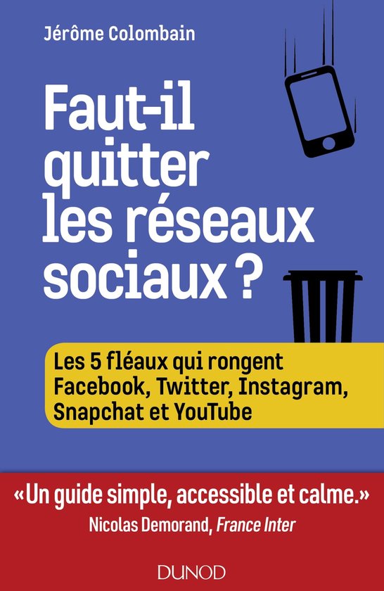 Fautil quitter les réseaux sociaux ? (ebook) 9782100795451 Livres