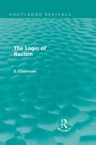 Routledge Revivals - The Logic of Racism (Routledge Revivals)