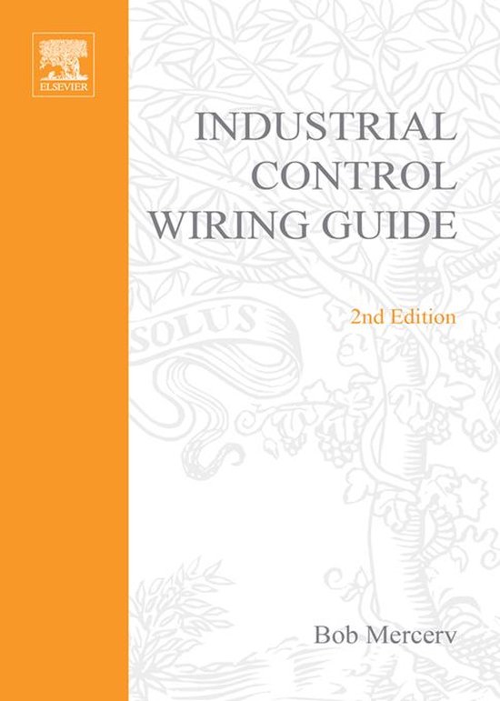 Newnes Industrial Control Wiring Guide (ebook), R B Mercer