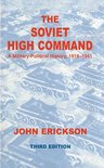 Soviet (Russian) Military Institutions - The Soviet High Command: a Military-political History, 1918-1941