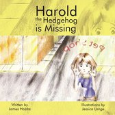 Harold the Hedgehog Is Missing