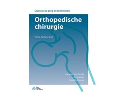Operatieve zorg en technieken - Orthopedische chirurgie