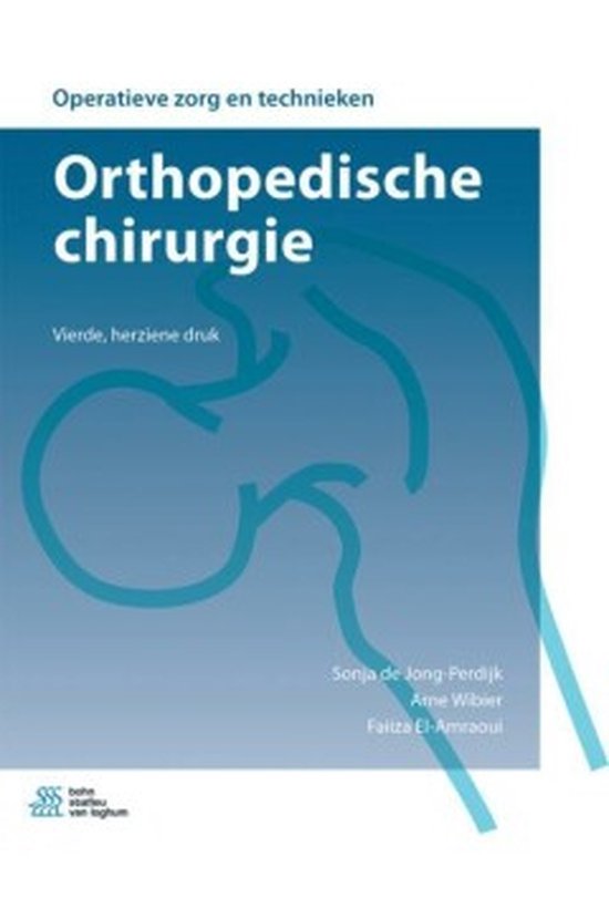 Operatieve zorg en technieken - Orthopedische chirurgie - cover