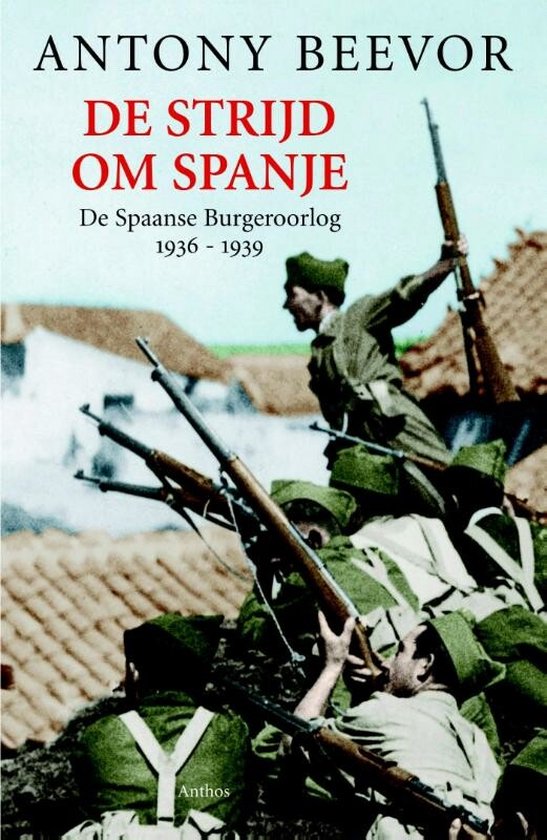 Cover van het boek 'De strijd om Spanje' van A. Beevor