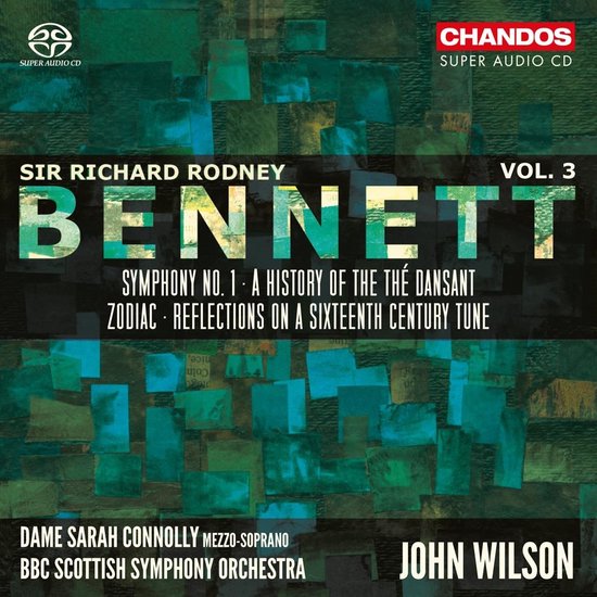 CD-hoes met tekst van Sir Richard Rodney Bennett: Orchestral Works, Volume 3, CHSA 5230.