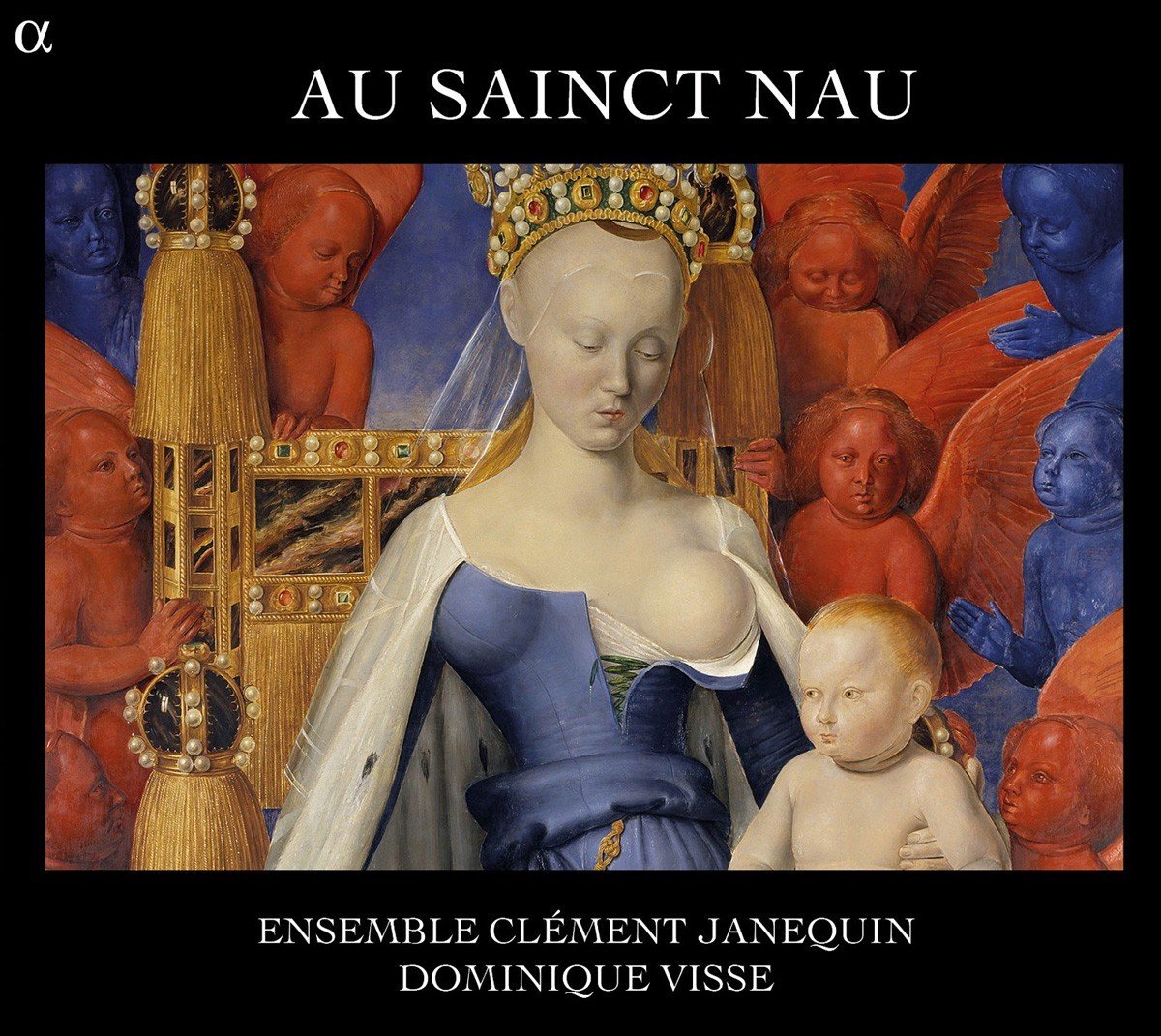 Ensemble Clément Janequin, Dominique Visse - Au Sainct Nau (CD)