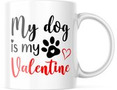 Valentijn Mok met tekst: My Dog is My Valentine, black and red | Valentijn cadeau | Valentijn decoratie | Grappige Cadeaus | Koffiemok | Koffiebeker | Theemok | Theebeker