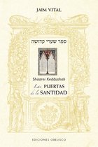 Puertas de la Santidad (Sharei Kedusha), Las