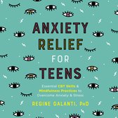 Anxiety Relief for Teens