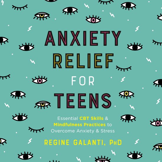 Anxiety Relief for Teens - cover