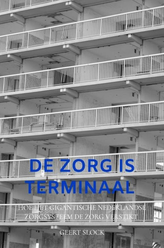 De zorg is terminaal