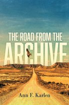 The Road From the Archive