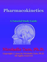 Pharmacokinetics: A Tutorial Study Guide