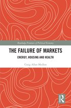 Routledge Frontiers of Political Economy - The Failure of Markets
