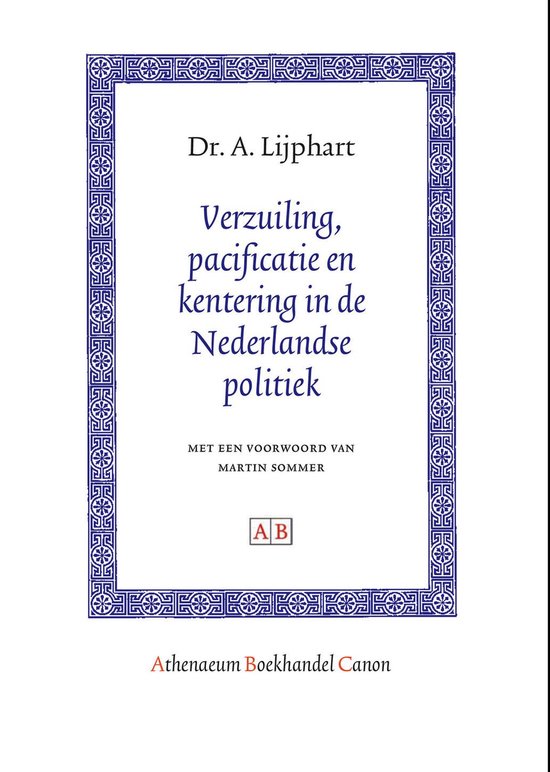 Cover van het boek 'Verzuiling, pacificatie en kentering in de Nederlandse politiek' van A. Lijphart