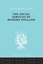 The Social Services of Modern England